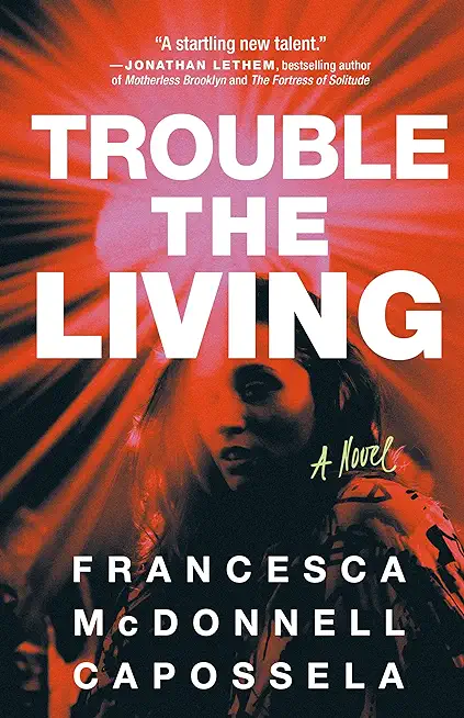 Trouble the Living