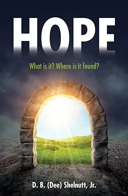 Hope: What is it? Where is it found?