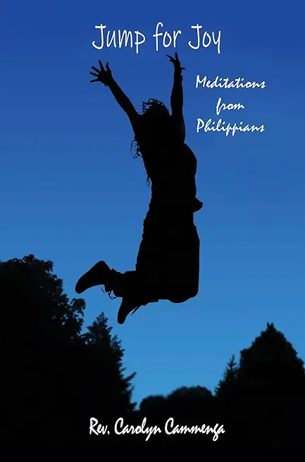 Jump for Joy: Meditations from Phillipians