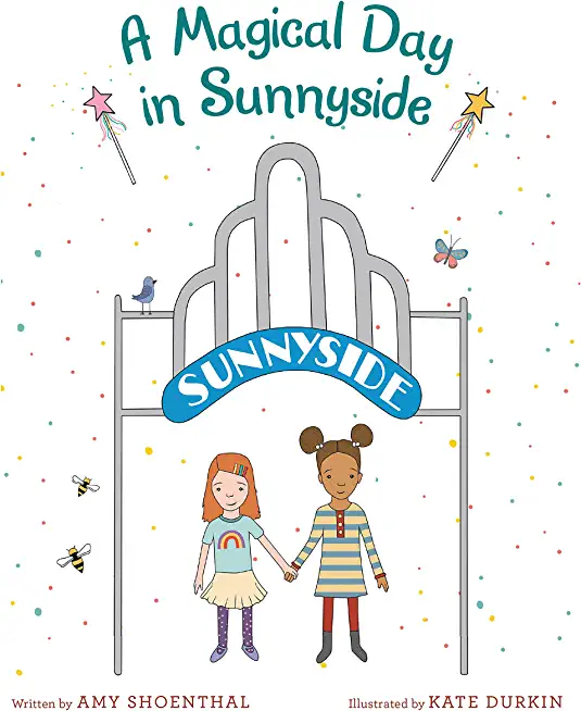 A Magical Day in Sunnyside