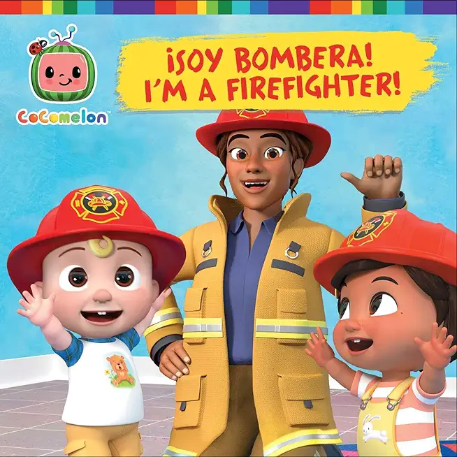 Ã‚Â¡Soy Bombera! / I'm a Firefighter! (Spanish-English Bilingual Edition)