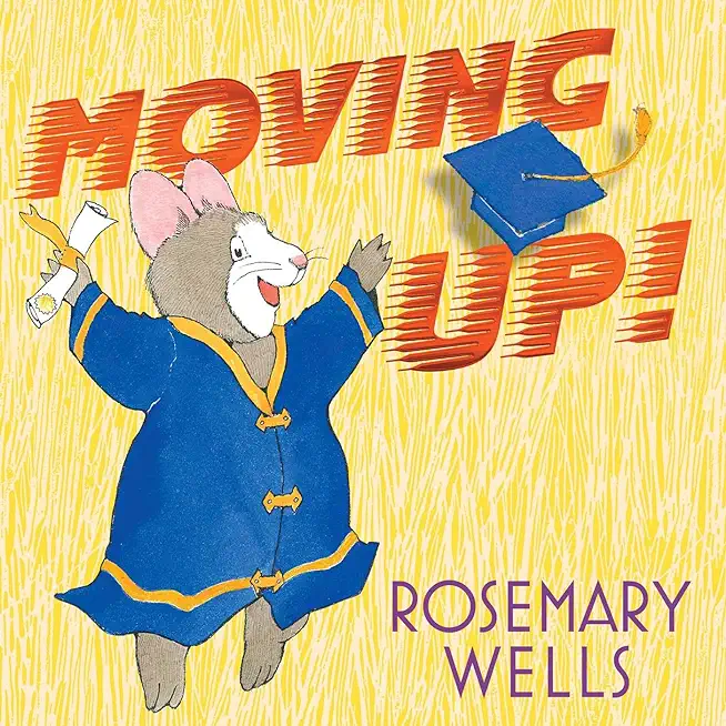 Moving Up!: A Graduation Celebration