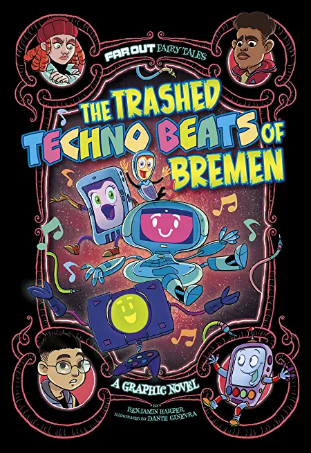 The Trashed Techno Beats of Bremen: A Graphic Novel