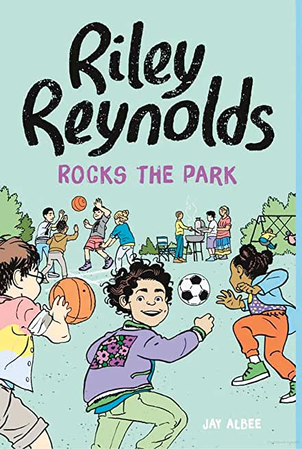 Riley Reynolds Rocks the Park