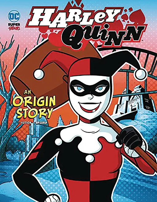 Harley Quinn: An Origin Story