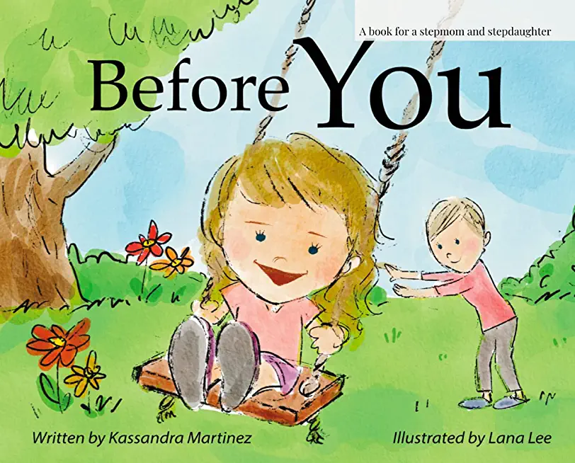 Before You: A Book for a Stepmom and Stepdaughter