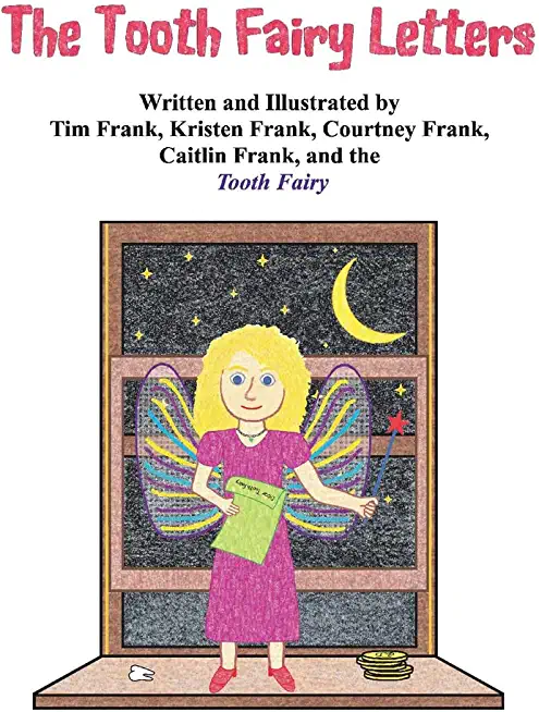 The Tooth Fairy Letters