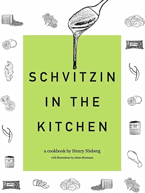 Schvitzin in the Kitchen