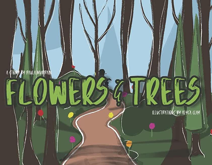 Flowers and Trees: Volume 4