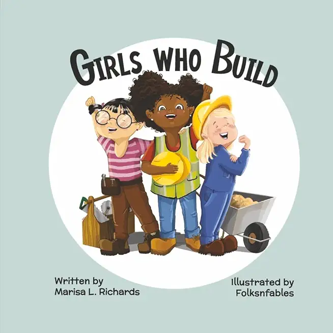 Girls Who Build