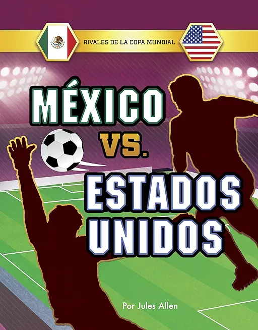 MÃƒÂ©xico vs. Estados Unidos