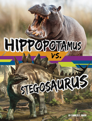 Hippopotamus vs. Stegosaurus