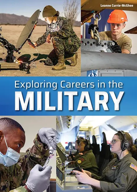 Exploring Careers in the Military