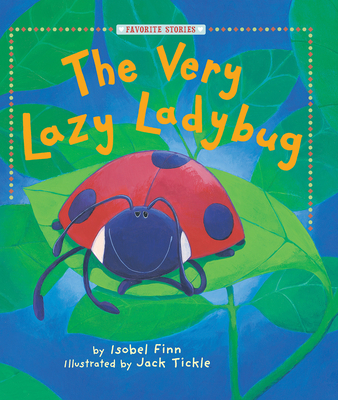 Very Lazy Ladybug