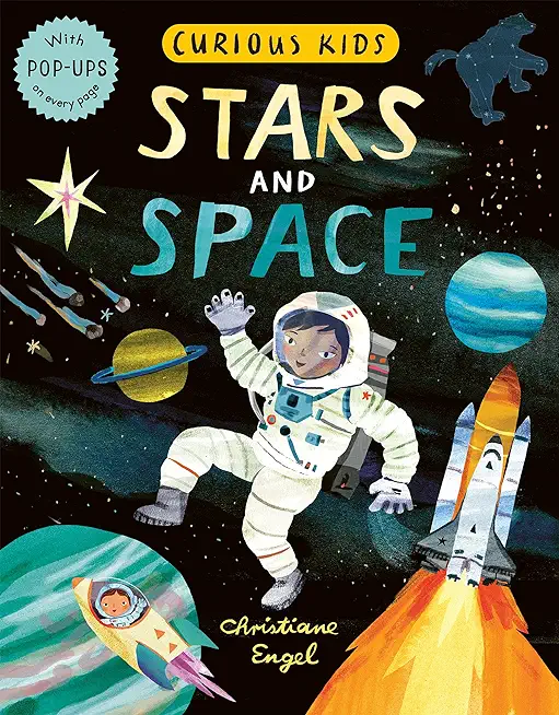 Curious Kids: Stars and Space: With Pop-Ups on Every Page