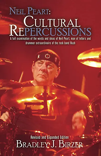 Neil Peart: Cultural (Re)percussions