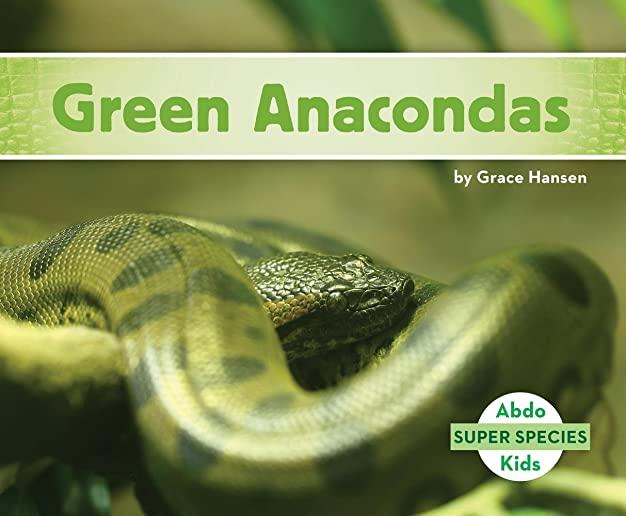 Green Anacondas