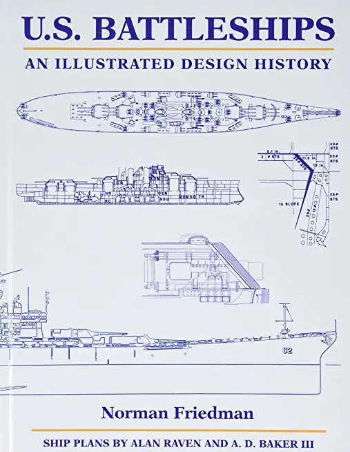 U.S. Battleships: An Illustrated Design History