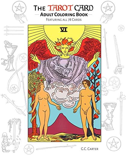 The Tarot Card Adult Coloring Book: Featuring All 78 Cards