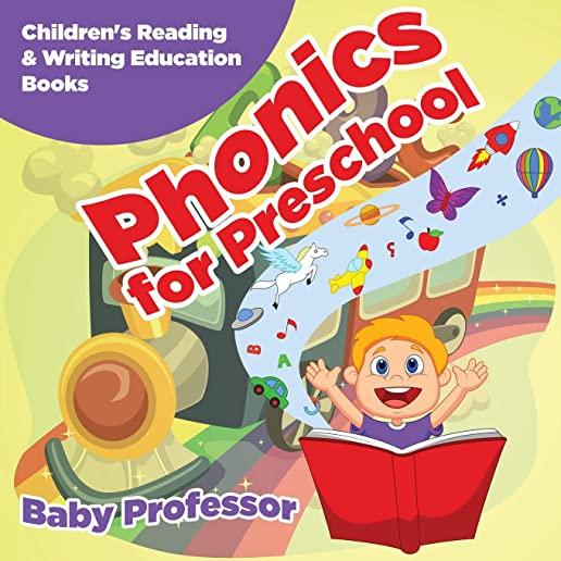 Phonics for Preschool: Children's Reading & Writing Education Books