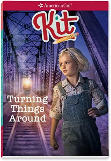 Kit: Turning Things Around