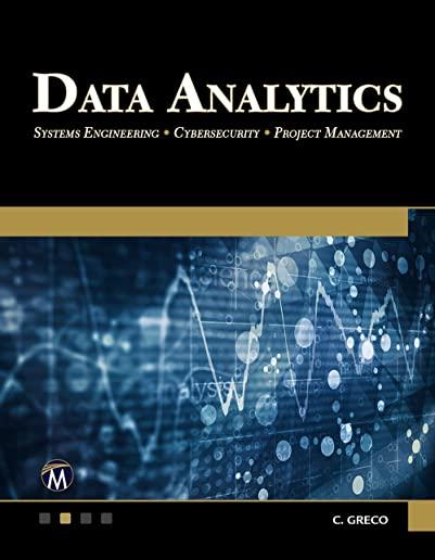 Data Analytics: Systems Engineering - Cybersecurity - Project Management