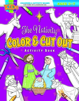 The Nativity Color & Cut Out: Coloring Activity Books ] Christmas--5-7