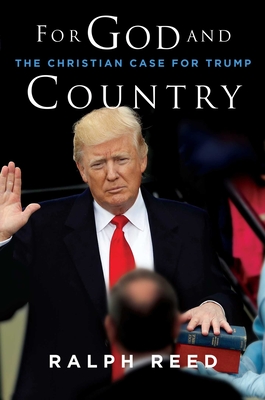 For God and Country: The Christian Case for Trump