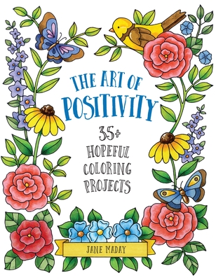 The Art of Positivity: 35+ Hopeful Coloring Projects