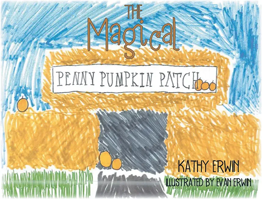 The Magical Penny Pumpkin Patch