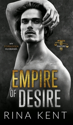 Empire of Desire: An Age Gap Father's Best Friend Romance