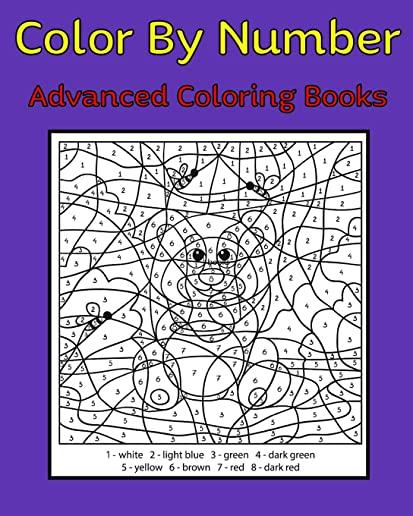 Color By Number Advanced Coloring Books: 50 Unique Color By Number Design for drawing and coloring Stress Relieving Designs for Adults Relaxation Crea