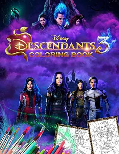 Descendants 3 Coloring Book: Unofficial Descendants 2019 Movie Coloring Book 35 Exclusive Images For Fun And Relaxation