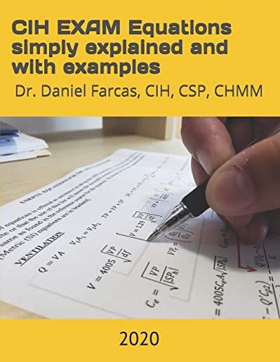 CIH EXAM Equations simply explained and with examples