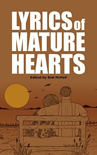 Lyrics of Mature Hearts: A Poetry Anthology