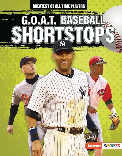 G.O.A.T. Baseball Shortstops