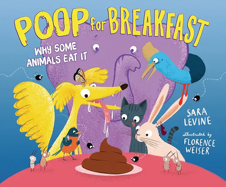 Poop for Breakfast: Why Some Animals Eat It