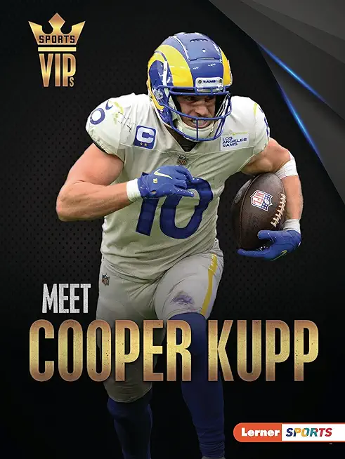 Meet Cooper Kupp: Los Angeles Rams Superstar