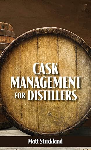 Cask Management for Distillers