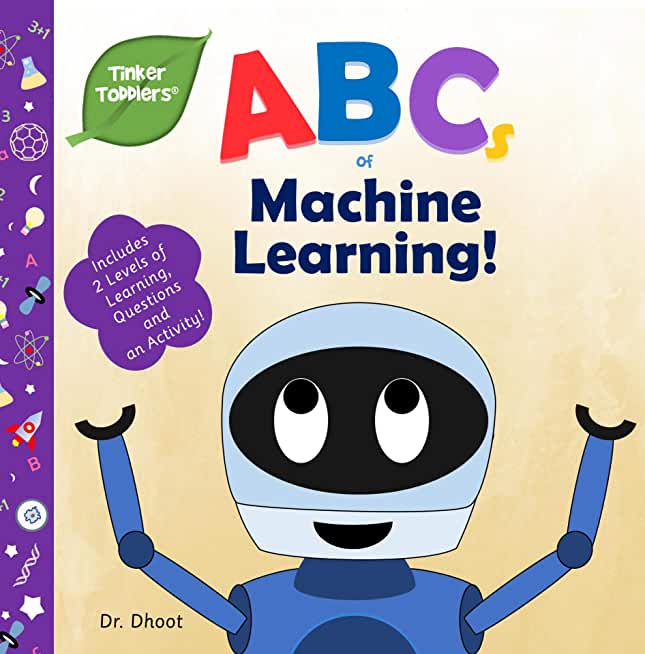 ABCs of Machine Learning (Tinker Toddlers)