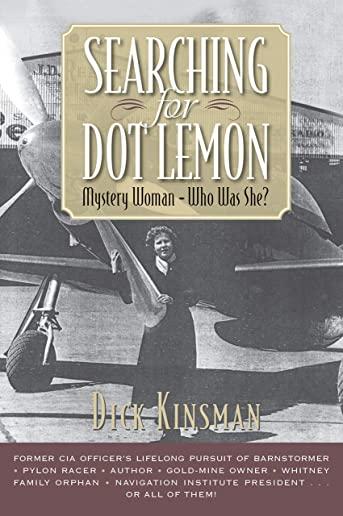 Searching for Dot Lemon: Mystery Woman - Who Was She?