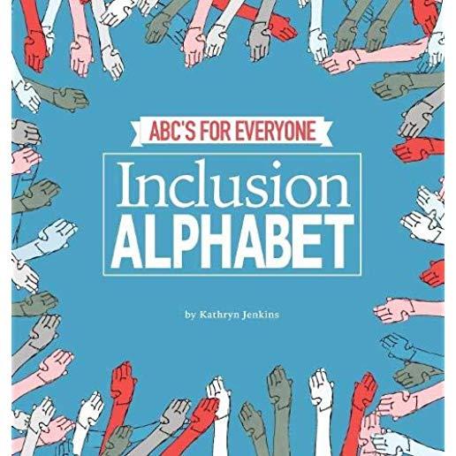 Inclusion Alphabet: ABC's for Everyone