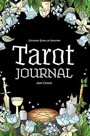 Coloring Book of Shadows: Tarot Journal