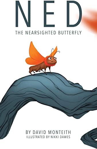 Ned The Nearsighted Butterfly