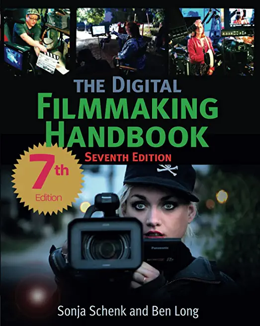 The Digital Filmmaking Handbook