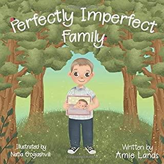 Perfectly Imperfect Family