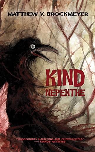 Kind Nepenthe