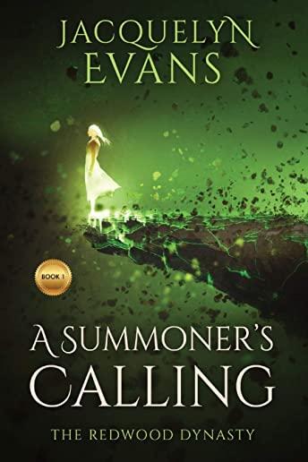 A Summoner's Calling: The Redwood Dynasty