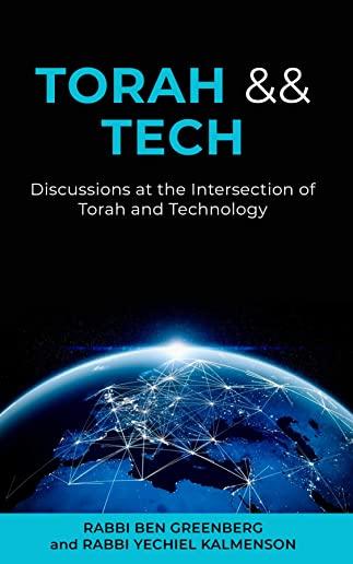 Torah && Tech: Discussions at the Intersection of Torah and Technology