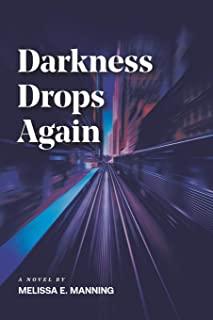 Darkness Drops Again